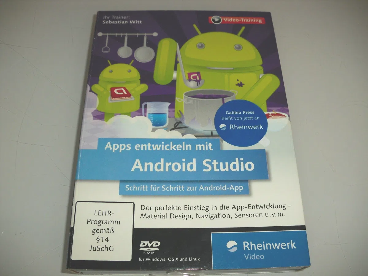 Apps entwickeln mit Android Studio: Ausgabe 2015, aktuell zu Android 5